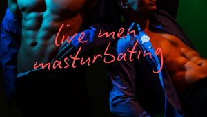 Live Men Masturbating & Gay Masturbation Cams Sex Chat